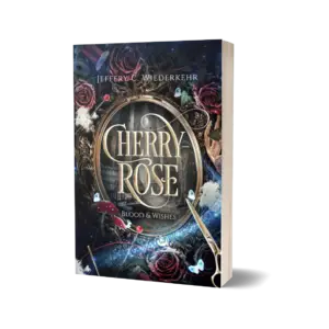 Cherry-Rose: Blood & Wishes (Unsigned Version)